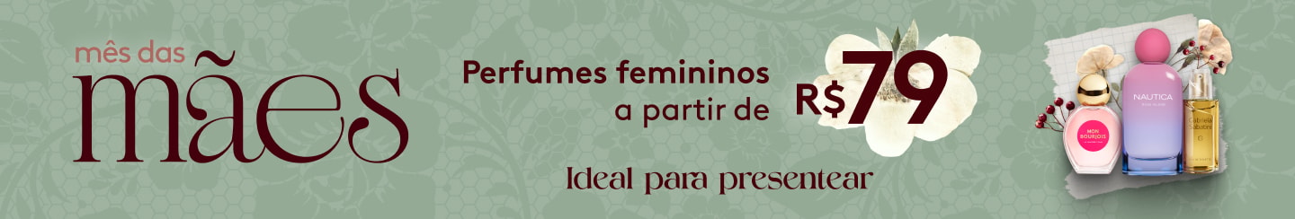 Dia das Mães Perfumes Femininos