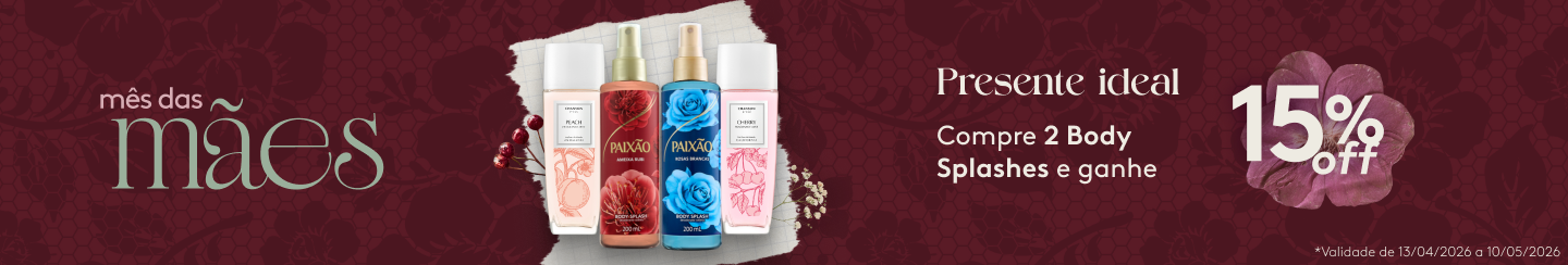 Dia das Mães Body Splash